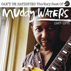 Download track (I'm Your) Hoochie Coochie Man (1954 Single Version) Muddy Waters