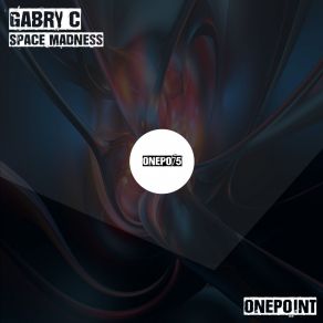 Download track Space Madness (Original Mix) Gabry C