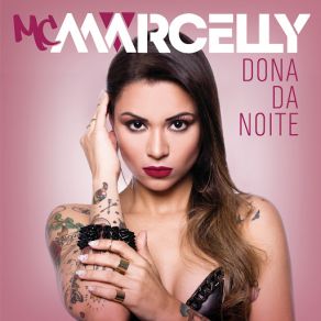 Download track Dona Da Noite Mc Marcelly