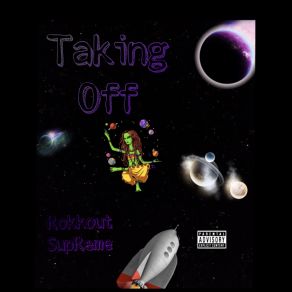 Download track Taking Off Rokkout SupReme