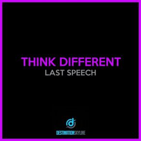 Download track Last Speech Think Different