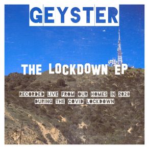 Download track Welcome To Hollywood (Lockdown Live Version) Geyster