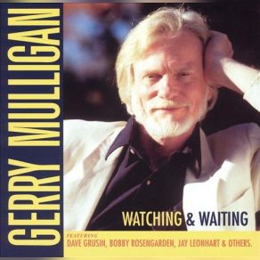 Download track Watching And Waiting Gerry Mulligan