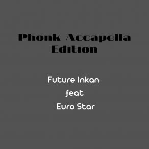 Download track Phonk Future Inkan