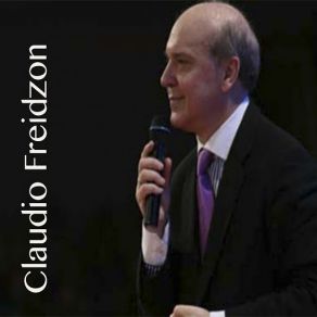 Download track El Camino Del Señor Claudio Freidzon