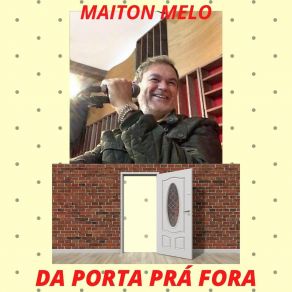 Download track Da Porta Prá Fora Mailton Melo