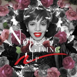 Download track Not Giving Up (Eric Kupper Tribute Mix) Melba Moore