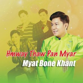 Download track Hmway Thaw Pan Myar Myat Bone Khant