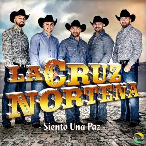 Download track Siento Una Paz La Cruz Norteña