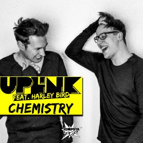 Download track Chemistry (Extended Mix) Uplink, Harley Bird