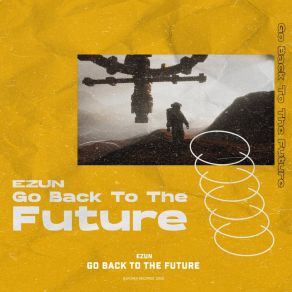 Download track Go Back To The Future (Extended Mix) Ezun