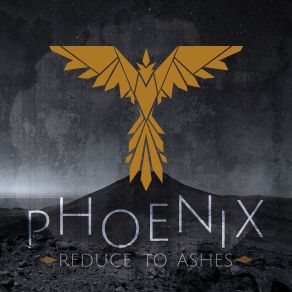 Download track Phoenix Reduce To Ashes