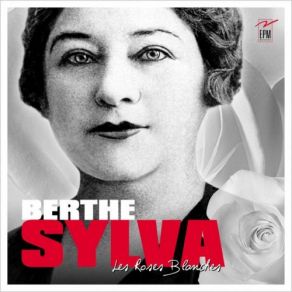 Download track Chanson Vécue Berthe Sylva