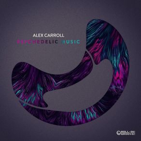 Download track Raise Your Freq (Original Mix) Alex Carroll