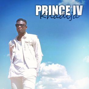 Download track Khadija Prince IV