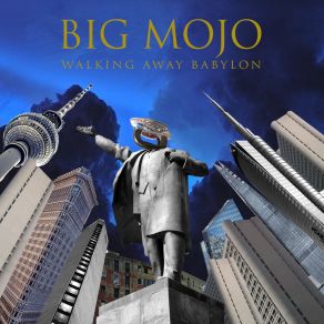 Download track Walking Away Big Mojo