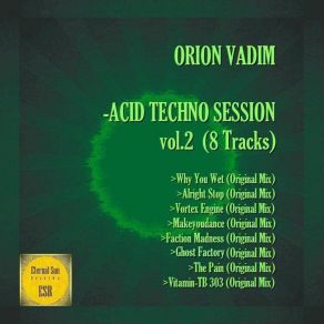 Download track Why You Wet Orion Vadim