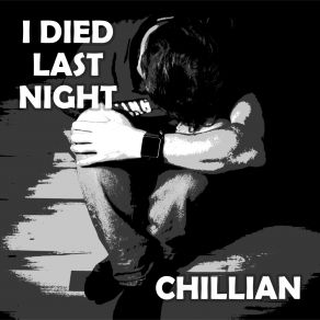 Download track I Died Last Night (Instrumental) ChillianΟΡΓΑΝΙΚΟ