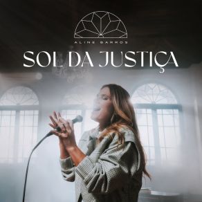 Download track Sol Da Justiça Aline Barros