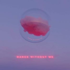 Download track Dance Without Me Drama