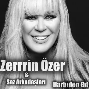 Download track Harbiden Git Zerrin Özer