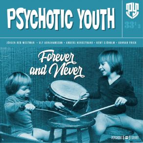 Download track That's The Way A Woman Is Psychotic Youth