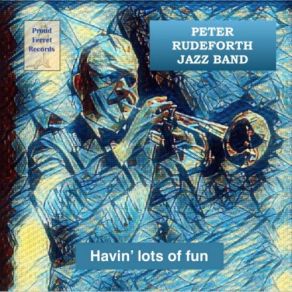 Download track Havin' Lots Of Fun Peter Rudeforth