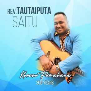 Download track E Iesu E Kia Ora Au Rev. Tautaiputa Saitu