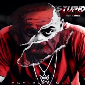 Download track F'd Up MGM Mike MikeNinoBrown305