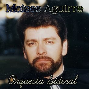 Download track Dama Triste (Orquesta) Moises AguirreOrquesta