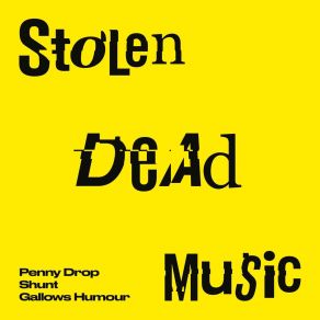 Download track Penny Drop Stolen Dead Music