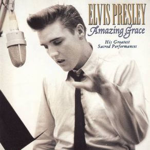 Download track Where Could I Go But To The Lord Elvis Presley