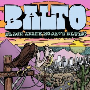 Download track Black Snake, Mojave Blues Balto