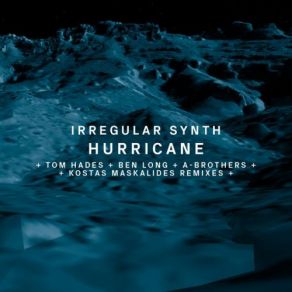 Download track Hurricane (Ben Long Remix) Irregular Synth