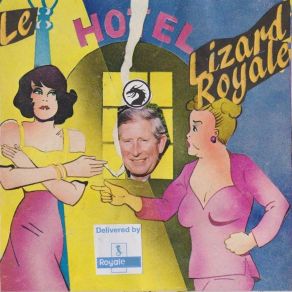 Download track Le Lizard Royale Le Lizard Royale