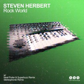 Download track Rock World (Stereophonie Remix) Steven Herbert