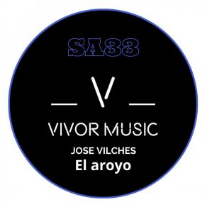 Download track El Aroyo Jose Vilches