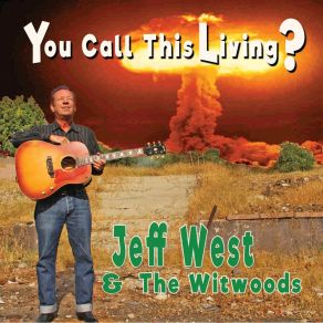 Download track You Call This Living? The Witwoods