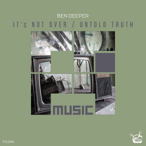 Download track Untold Truth (Original Mix) Ben Deeper