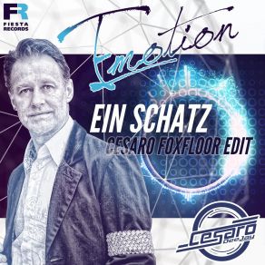 Download track Ein Schatz (Cesaro Fox Floor Edit) Emotion