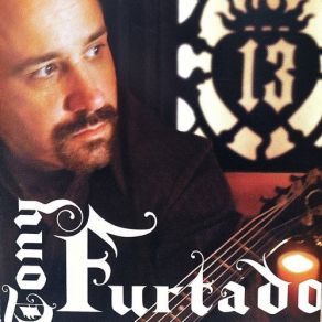 Download track I Wait For This Tony Furtado