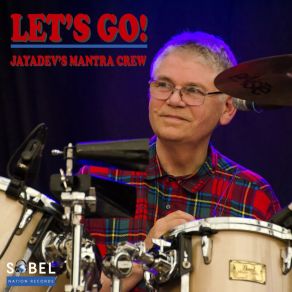 Download track Let's Go (Larry Peace Spirit Groove Radio Edit) Jayadev's Mantra CrewLarry Peace