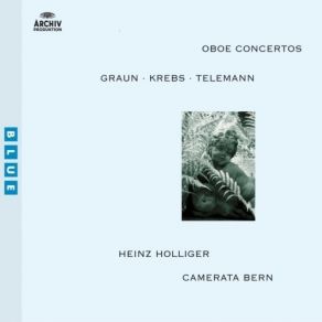 Download track 06 - Krebs - Concerto In B Minor For Harpsichord, Oboe, Strings And Continuo - III. Presto Heinz Holliger, Camerata Bern