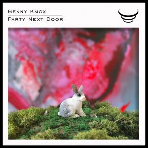 Download track Party Next Door Benny Knox