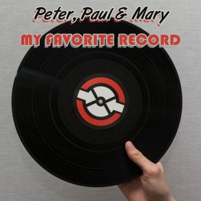 Download track Early In The Morning Peter, Paul & Mary