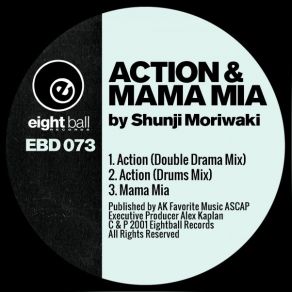 Download track Action (Double Drama Mix) Shunji Moriwaki