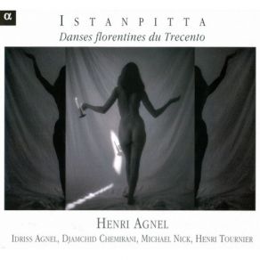 Download track 05. Istanpitta Saltarello Henri Agnel, Michael Nick, Djamchid Chemirani