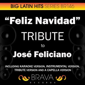 Download track Feliz Navidad (In The Style Of Jose Feliciano) [Karaoke Version] Brava HitMakers