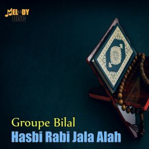 Download track Hasbi Rabi Jala Alah Groupe Bilal