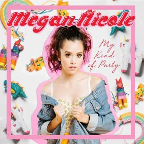 Download track My Kind Of Party Megan Nicole